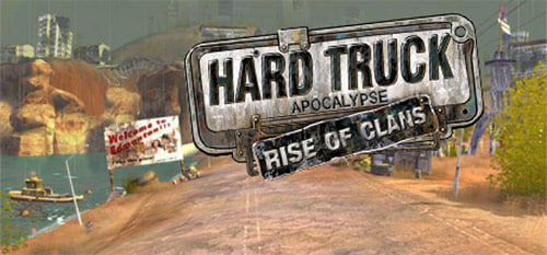 Hard Truck: Apocalypse Rise of Clans