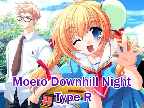 Moero Downhill Night Type R