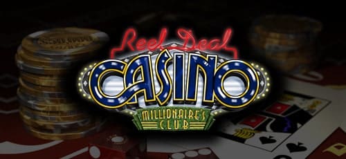 Reel Deal Casino Millionaire's Club
