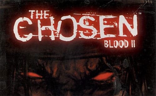 Blood 2: The chosen
