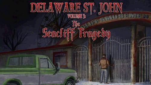 Delaware St. John Volume 3: The Seacliff Tragedy